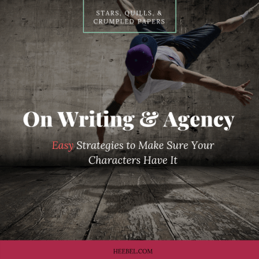 On Writing Strong Characters Who Have Agency